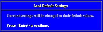 Load Default Settings Screen